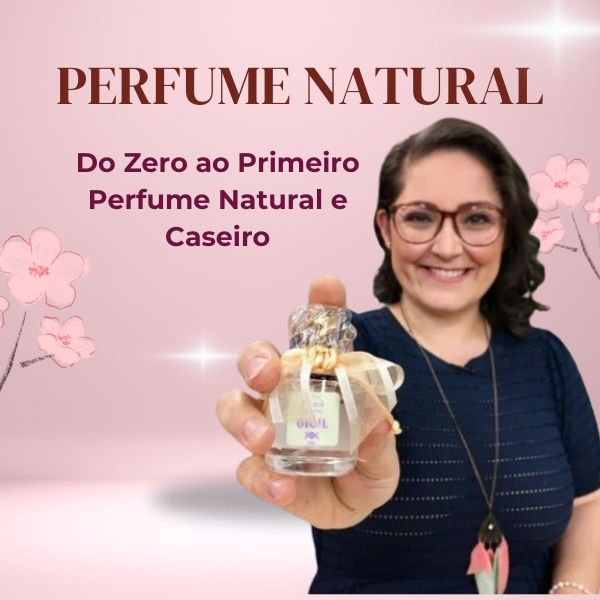 Perfumes Naturais para Iniciantes