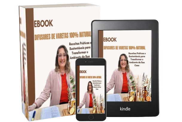 Ebook: Difusores de Ambientes: Receitas Práticas e Sustentáveis para Transformar o Ambiente da Sua Casa