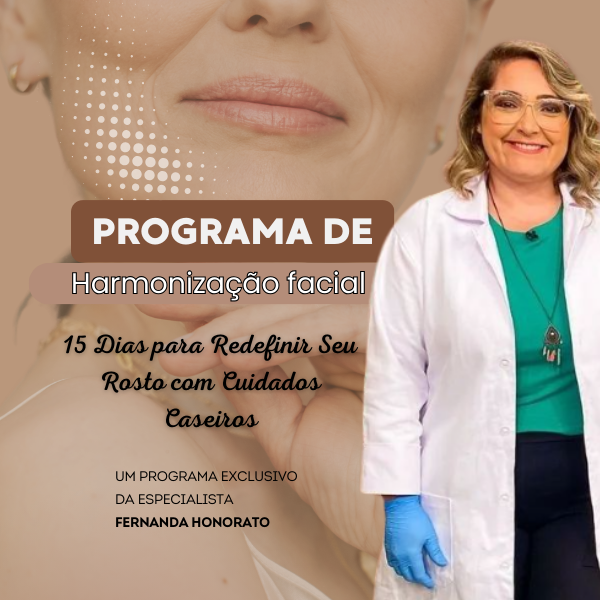 Harmonização Facial Natural e Caseira